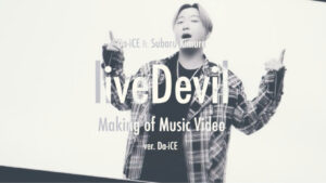Da-iCE feat. 木村昴「liveDevil」Making of Music Video Da-iCE ver. - SHOWMOV inc.